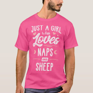 T-shirt Juste Une Fille Qui Aime Les Naps Et Les Femmes Mo
