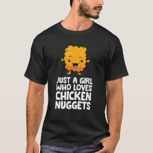 T-shirt Juste Une Fille Qui Aime Les Nuggets De Poulet