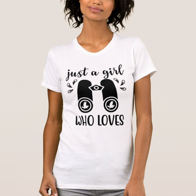 T-shirt Juste Une Fille Qui Aime Les Oiseaux Observation D (Devant)