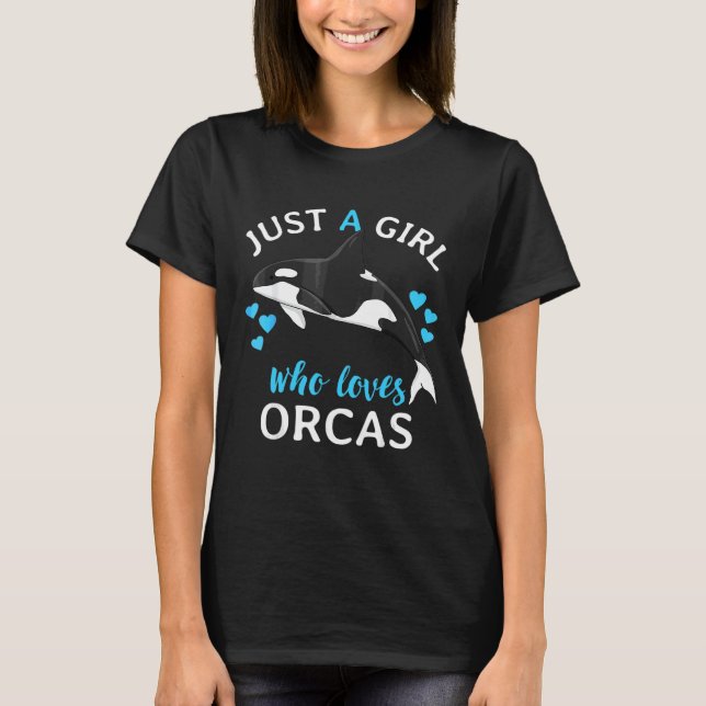 T-shirt Juste Une Fille Qui Aime Les Orques Tueurs Baleine (Devant)