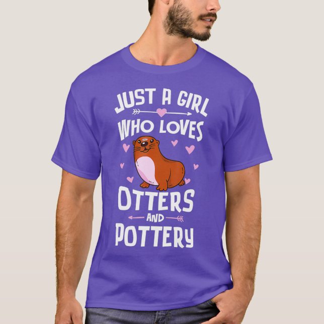 T-shirt Juste Une Fille Qui Aime Les Otters Et Poterie Cad (Devant)