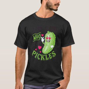 T-shirt Juste une fille qui aime les pickles Pickle végane