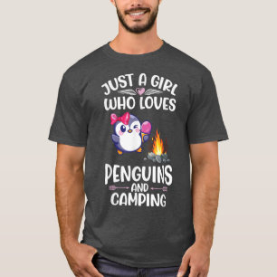 T-shirt Juste Une Fille Qui Aime Les Pingouins Et Camping 