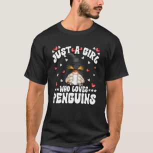 T-shirt Juste Une Fille Qui Aime Les Pingouins Gnome Pour 