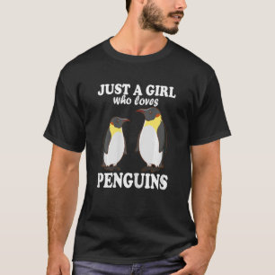 T-shirt Juste une fille qui aime les pingouins mignons pin
