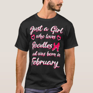 T-shirt Juste Une Fille Qui Aime Les Poodles Et Est Née En