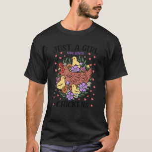 T-shirt Juste une fille qui aime les poules avec des fleur