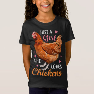 T-Shirt Juste une fille qui aime les poulets, la poule mig