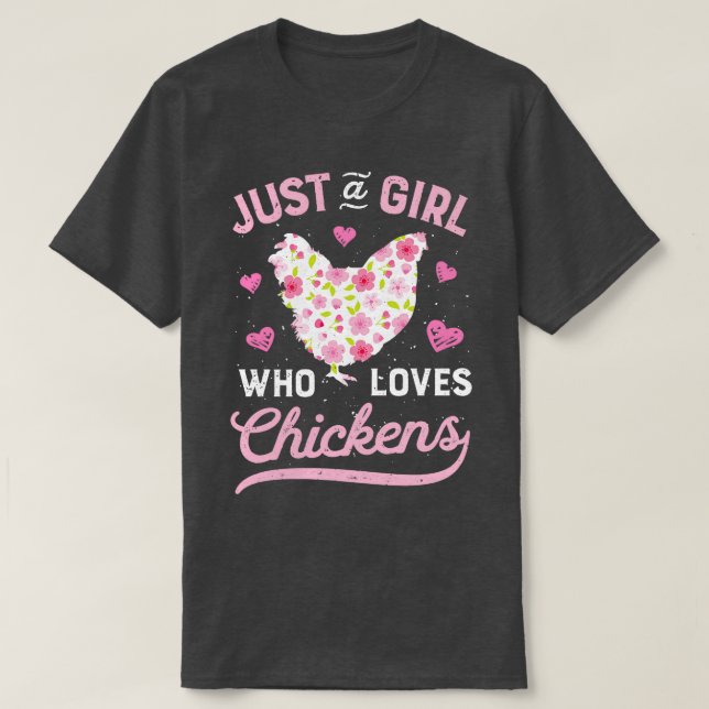 T-shirt Juste une fille qui aime les poulets Poulet Agricu (Design devant)