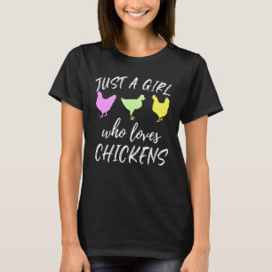 T-shirt Juste une fille qui aime les poulets Thème de poul