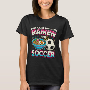 T-shirt Juste une fille qui aime les ramen et le football 