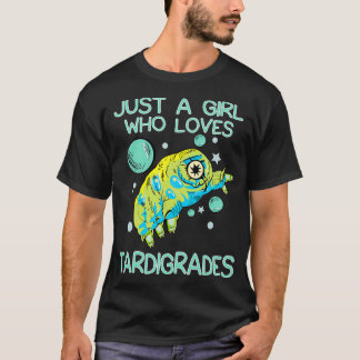 T-shirt Juste Une Fille Qui Aime Les Tardigrades