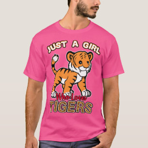 T-shirt Juste une fille qui aime les tigres