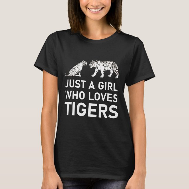 T-shirt Juste une fille qui aime les tigres (Devant)