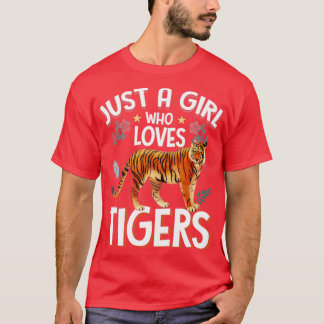 T-shirt Juste Une Fille Qui Aime Les Tigres Drôle Tigres