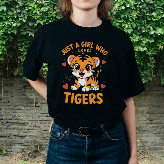 T-shirt Juste Une Fille Qui Aime Les Tigres, Le Tigre Drôl (This funny tiger design is great for girls, women, tiger lovers, zoologist, & wildlife enthusiasts.)