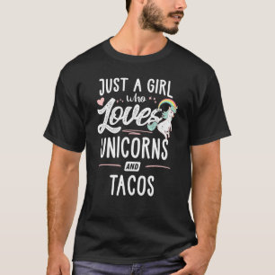 T-shirt Juste Une Fille Qui Aime Les Unicornes Et Tacos Fe