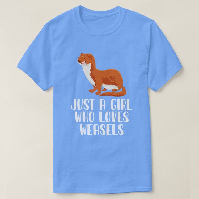 T-shirt Juste Une Fille Qui Aime Les Weasels (Design devant)