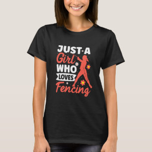 T-shirt Juste une fille qui aime l'escrime Sport féminin
