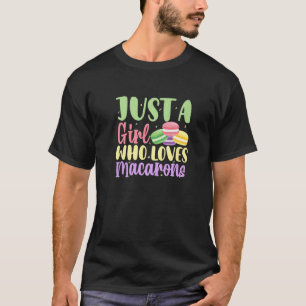T-shirt Juste Une Fille Qui Aime Macarons Macaron Dessert