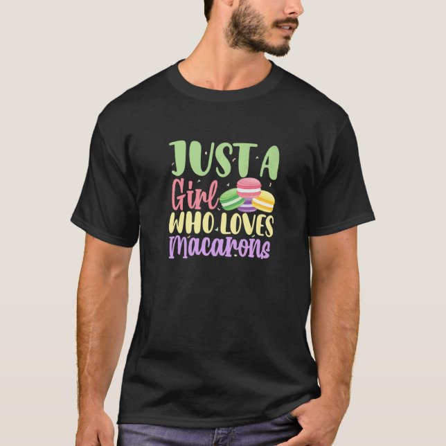 T-shirt Juste Une Fille Qui Aime Macarons Macaron Dessert (Devant)
