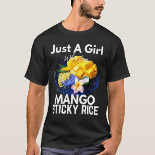 T-shirt Juste Une Fille Qui Aime Mango Sticky Rice Thaïlan