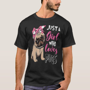 T-shirt Juste Une Fille Qui Aime Mignonne Chien Carlin