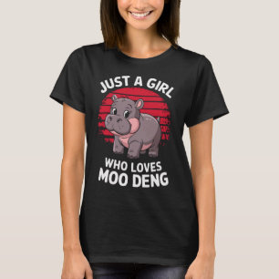 T-shirt Juste une fille qui aime Moo Deng