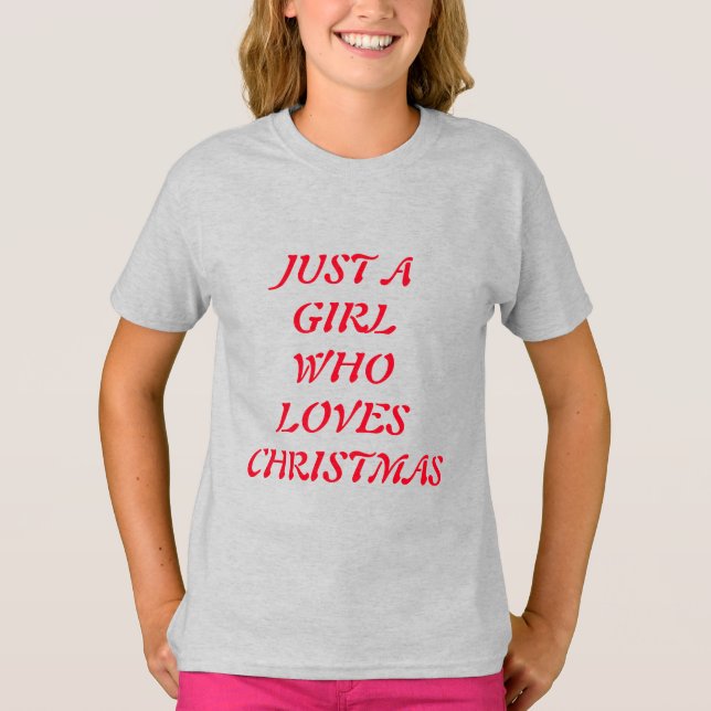 T-SHIRT JUSTE UNE FILLE QUI AIME NOËL (Devant)