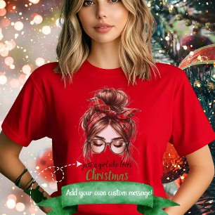 T-shirt Juste une fille qui aime Noël