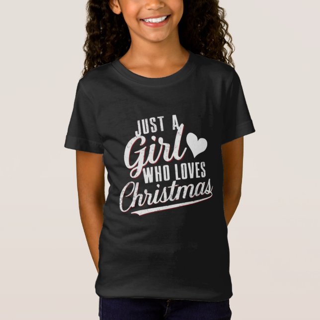 T-Shirt Juste une fille qui aime Noël (Devant)