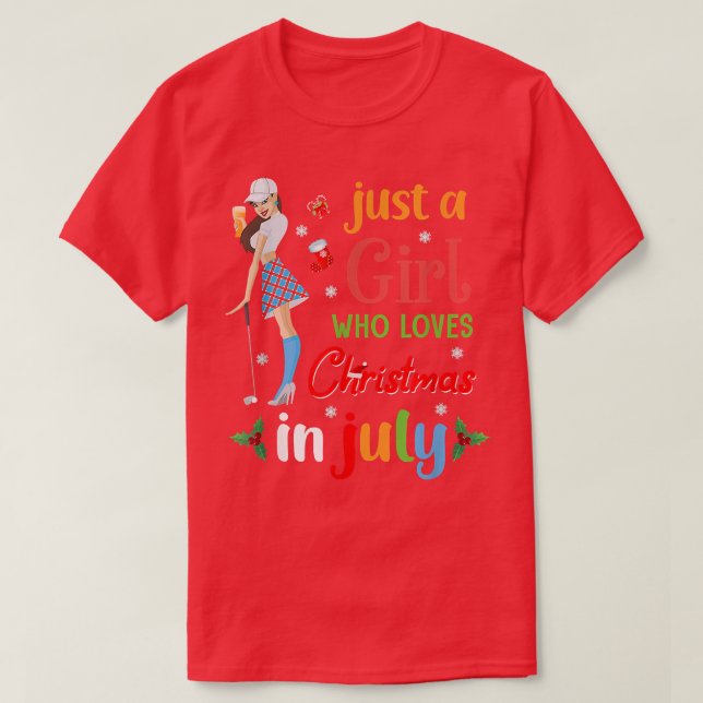T-shirt Juste Une Fille Qui Aime Noël En Juillet Amateur D (Design devant)