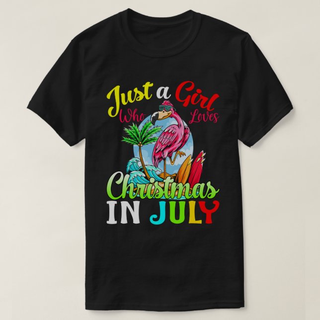 T-shirt Juste une fille qui aime Noël En Juillet Flamant r (Design devant)