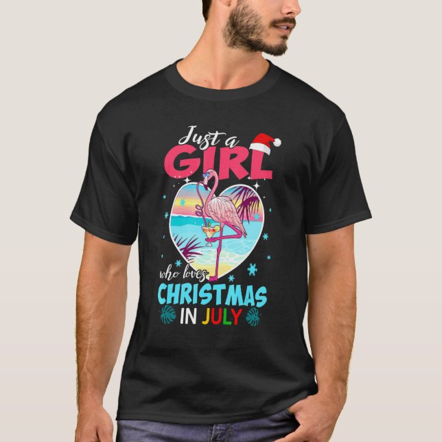 T-shirt Juste Une Fille Qui Aime Noël En Juillet Flamant r (Devant)