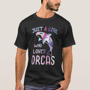 T-shirt Juste une fille qui aime Orcas Baleine Orca