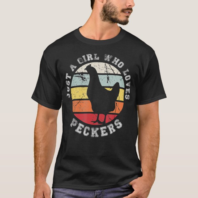 T-shirt Juste une fille qui aime Peckers Picken (Devant)