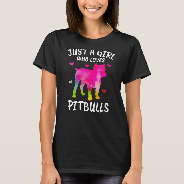 T-shirt Juste Une Fille Qui Aime Pitbull Terrier Chien Pro (Devant)