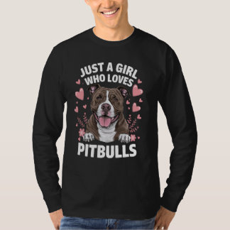 T-shirt Juste Une Fille Qui Aime Pitbulls Chien Maman Pitt
