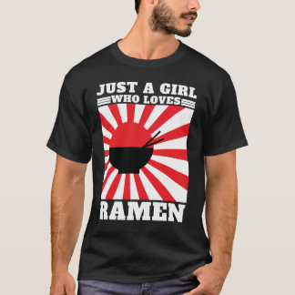 T-shirt Juste Une Fille Qui Aime Ramen - Drôle Ramen .png