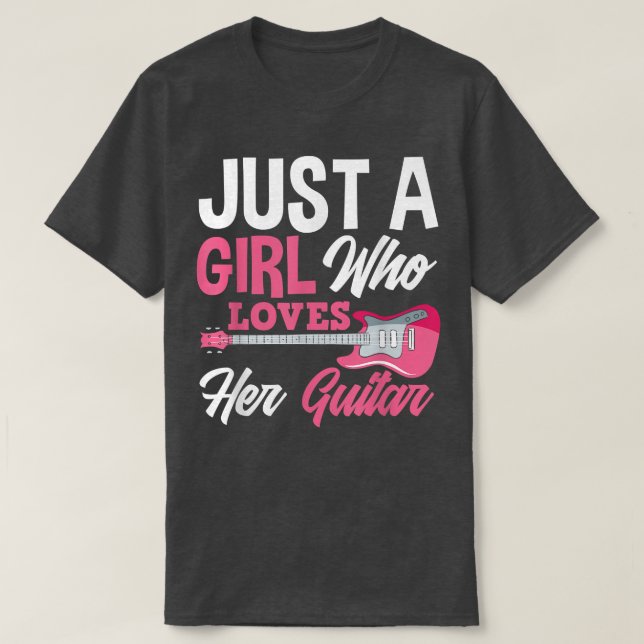 T-shirt Juste Une Fille Qui Aime Ses Guitares Guitariste B (Design devant)