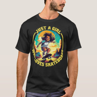 T-shirt Juste Une Fille Qui Aime Skateboard Funny Skateboa