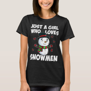T-shirt Juste Une Fille Qui Aime Snowman mignon Snowman Fr