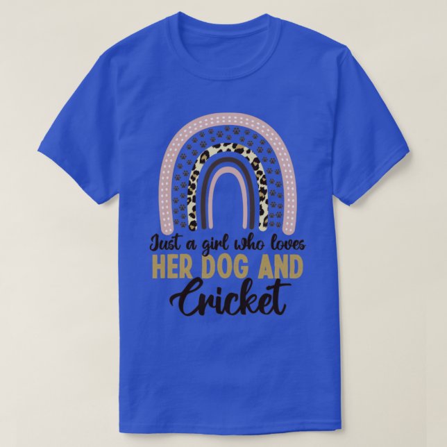 T-shirt Juste une fille qui aime son chien et son cricket (Design devant)