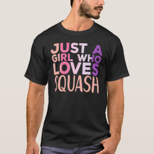 T-shirt Juste une fille qui aime Squash Joueur de squash S