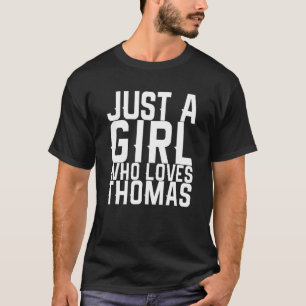 T-shirt Juste Une Fille Qui Aime Thomas