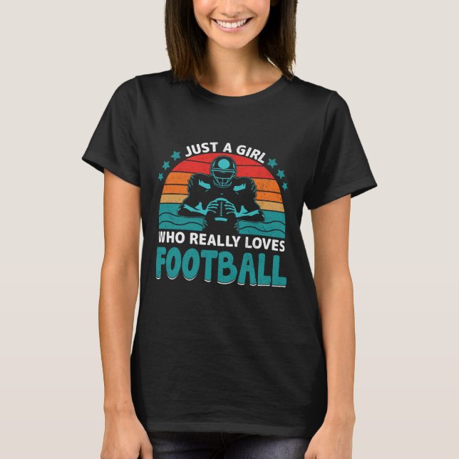 T-shirt Juste Une Fille Qui Aime Vraiment Le Football Amér (Devant)