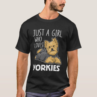 T-shirt Juste Une Fille Qui Aime Yorkies Funny Yorkshire T