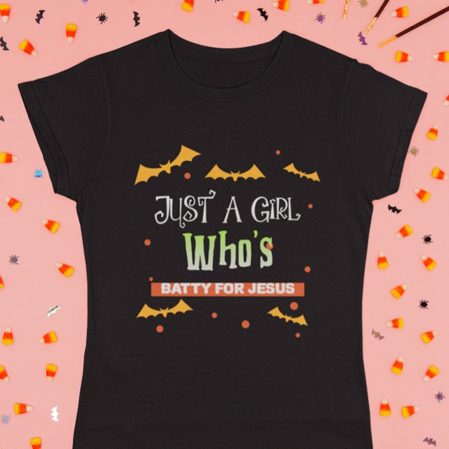 T-shirt Juste une fille qui est Batty pour Jésus Halloween (Créateur téléchargé)