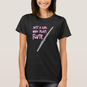 T-shirt Juste Une Fille Qui Joue Flute Femme Flûtiste Wood