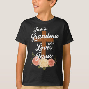 T-shirt Juste une grand-mère qui aime Jésus Croix chrétien